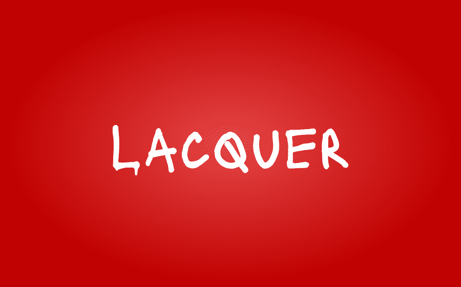 Laquer